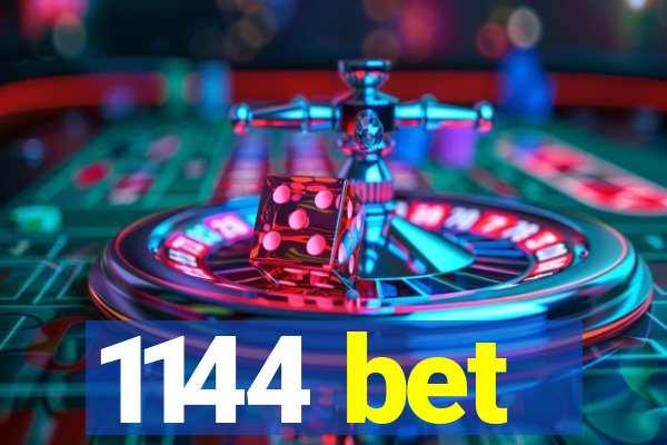 1144 bet